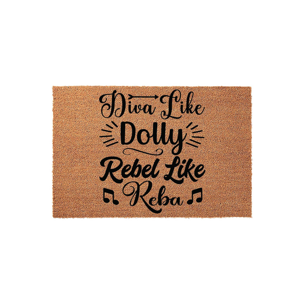Diva Like Dolly Rebel Like Reba coir doormat featuring black text and musical notes on a natural tan fiber background, creating a fun country music inspired entryway decor piece for any fan of these iconic female country music