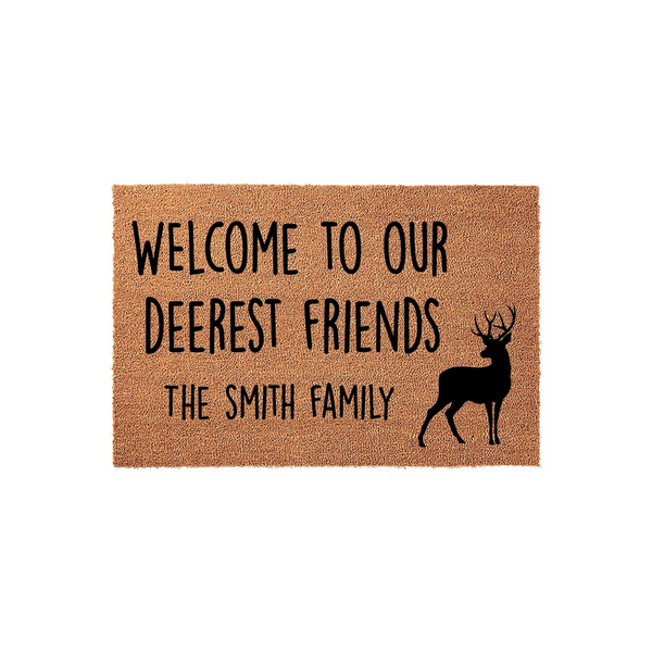 Personalized Deer Welcome Doormat featuring a rustic tan coir texture with black text that reads Welcome To Our Deerest Friends and includes a silhouette of a buck deer on the right side for a charming farmhouse entryway decor