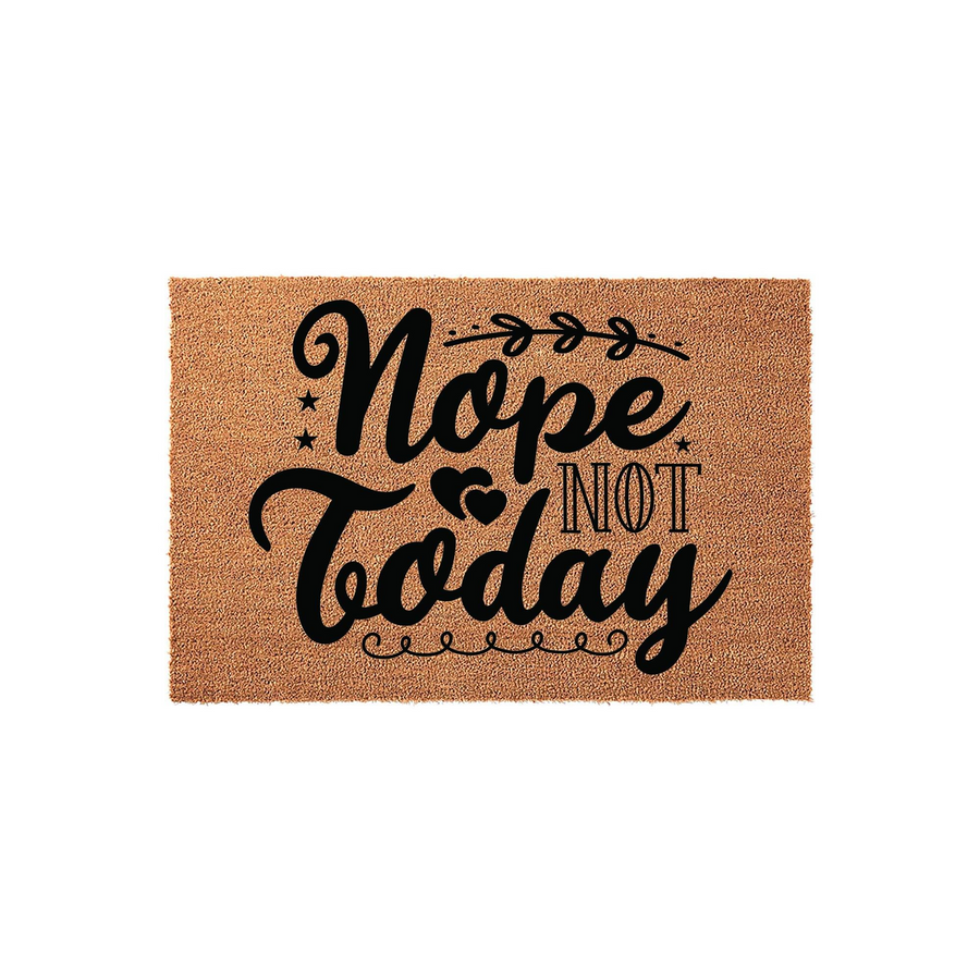 Nope Not Today coir doormat featuring a humorous black script design on a natural tan fiber background, perfect for adding a funny and welcoming touch to your front porch entryway decor with its durable and rustic outdoor mat