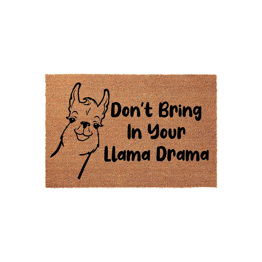 Funny Llama Doormat featuring a cute black line-art illustration of a llama on a natural coir background, with the playful text Don't Bring In Your Llama Drama printed in a bold, whimsical font for a charming front porch entryway
