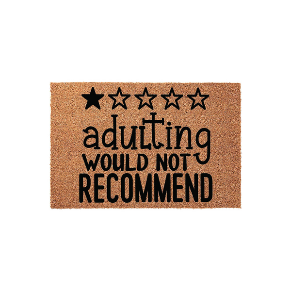 Funny Adulting Would Not Recommend doormat featuring a five-star rating graphic with one filled star, printed in bold black text on a natural tan coir fiber mat against a clean white background for a humorous home entrance decor.