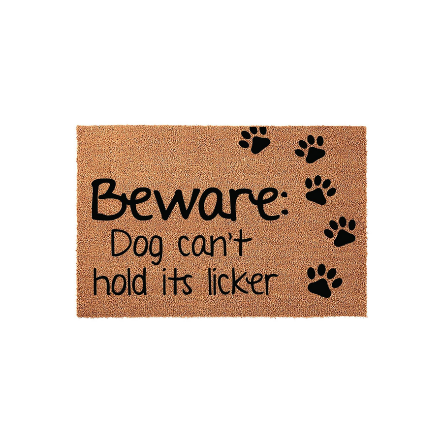 Funny Dog Lover Doormat featuring the text Beware: Dog can't hold its licker in black script on a natural tan coir background, accented with a trail of black paw prints on the right side of this durable outdoor entrance rug.