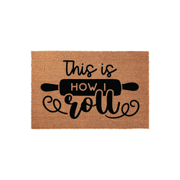 This is How I Roll funny kitchen doormat features a natural coir texture with bold black typography and a rolling pin graphic, making it a humorous and functional welcome mat for any home baker or cooking enthusiast to display at