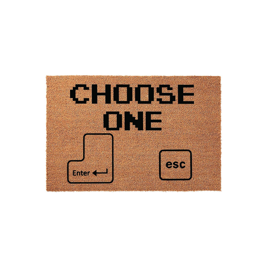 Computer Keyboard Themed Doormat featuring a natural coir texture with black printed text that reads CHOOSE ONE above an Enter key icon and an esc key icon, creating a fun gaming or tech inspired welcome mat for any home entryway.