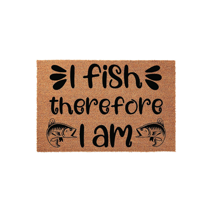 I fish therefore I am coir doormat featuring a humorous fishing quote in bold black lettering, accented by two detailed fish illustrations on a natural brown textured fiber background for a rustic outdoor entryway or porch decor.