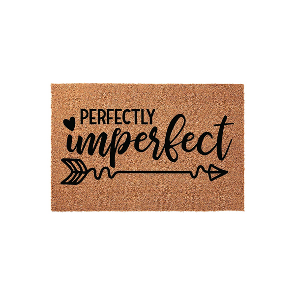 Perfectly Imperfect coir doormat featuring a natural brown fiber texture with black printed text and a decorative arrow design, creating a welcoming and rustic entryway accent for your home front porch or indoor mudroom floor.