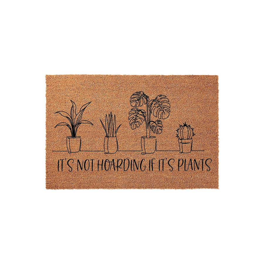 It's Not Hoarding If It's Plants coir doormat featuring a minimalist line art design of four potted houseplants, including a monstera and a cactus, printed in black ink against a natural brown textured fiber background for home