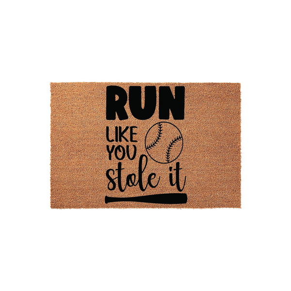 Baseball Themed Coir Doormat featuring the phrase Run Like You Stole It in bold black lettering, accented with a baseball graphic and a bat silhouette on a natural brown textured fiber background for a sporty front porch entrance.