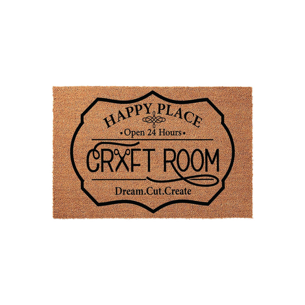 Craft Room Happy Place Doormat featuring a natural coir texture with black printed text that reads Happy Place Open 24 Hours Craft Room Dream Cut Create inside a decorative frame on a clean white background for a creative home