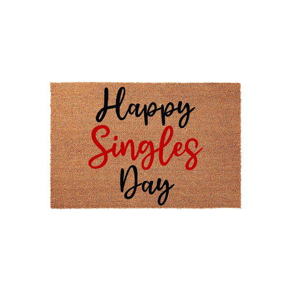 Happy Singles Day coir doormat featuring a natural brown fiber texture with bold black and red script lettering centered on the mat, providing a festive and welcoming touch for your front porch entry during the holiday season.