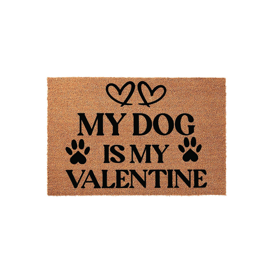My Dog Is My Valentine doormat featuring a natural coir texture with black printed text and paw print accents, creating a festive seasonal entryway decor piece for pet lovers to display on their front porch during the month of