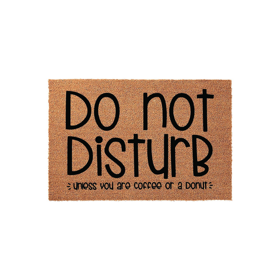 Funny Do Not Disturb Doormat featuring bold black text on a natural coir fiber background that reads Do Not Disturb unless you are coffee or a donut, making it a humorous and welcoming addition to any front porch or entryway