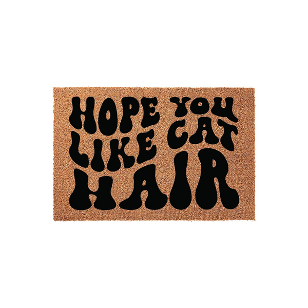 Hope You Like Cat Hair funny doormat featuring bold black retro-style typography printed on a natural tan coir fiber mat, creating a humorous welcome for guests at your front door who love pets and quirky home decor accents.