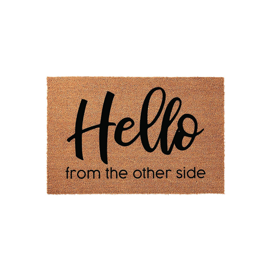 Hello from the other side coir doormat featuring a natural brown fiber texture and bold black script lettering, providing a humorous and welcoming touch to your front porch entryway decor for guests arriving at your home.