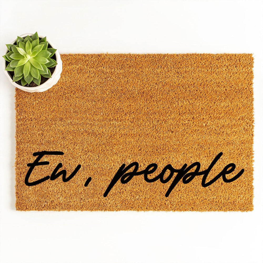 Doormat Ew, People - Funny Doormat Gift For Him Home Doormat House Warming Gift Doormat Outdoor Coir Mat Gift For Her Funny Mean Mat 3096zz