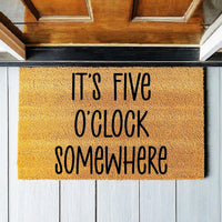 Doormat It's Five O'clock Somewhere Cute Doormat Birthday Gift Personalized Gift Welcome Mat Funny Doormat Jimmy 4119zz
