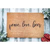 Doormat Peace, Love, Beer Funny Doormat Cute Welcome Mat Gift For Him Dorm Room Funny Gift Man Cave - Home Doormat - Closing Gift 1629zz - Made in Florida
