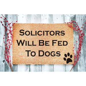 Doormat Solicitors Will Be Fed To Dog Welcome Mat Funny Doormat Door Mat Front Porch  Funny Mat Home 5354zz