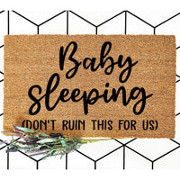 Doormat Baby Sleeping Please Don't Ruin It For Us Funny Doormat New Parents Gift Baby Shower Cute Doormat Home Decor Front New Mom 4148zz

