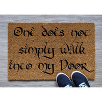 Doormat One Does Not Simply Walk Into My Door LOTR Inspired Welcome Mat Funny Doormat New Home Gift Funny Gift Home Decor Moving Gift 5121zz - Made in Florida
