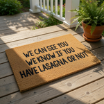 Funny lasagna doormat with a humorous quote printed on a natural coir fiber welcome mat, perfect for a front porch entry way or housewarming gift for food lovers who enjoy witty, sarcastic, and unique home decor door mats.