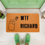 Funny penis doormat with rude text for a front porch, featuring a cartoon phallic character and the phrase WTF Richard on a natural coir welcome mat, perfect for a humorous housewarming gift or a cheeky home decor entryway