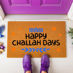 a door mat that says happy challah days
