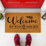 doormat, doormats, funny doormat, funny doormats, welcome mat, door mat, housewarming gift, front door mat, funny welcome mat, funny welcome, welcome doormat, new home gift, coir doormat