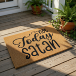 A textured area rug with the phrase "not Today Satan" printed on it.