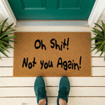 doormat, doormats, funny doormat, funny doormats, welcome mat, door mat, Housewarming gift, front door mat, funny welcome mat, New Home Gift, closing gift, funny gift, funny door mat