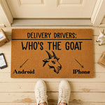 Funny Doormat: Delivery Drivers Who's The Goat, Android IPhone
