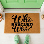 doormat, doormats, funny doormat, funny doormats, welcome mat, door mat, dog doormat, Rescue dog, Dog mom, Housewarming Gift, New Home, Moving Gift, Adoption Gift