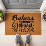 doormat, doormats, funny doormat, funny doormats, welcome mat, door mat, cooking lover gift, new chef gift, foodie kitchen gift, bakers gonna bake, baker gift, gift for baker, baking lover gift