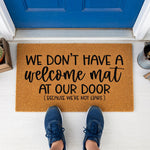 doormat, doormats, funny doormat, funny doormats, welcome mat, door mat, Housewarming gift, front door mat, funny welcome mat, New Home Gift, closing gift, wedding gift, funny gift