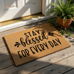 A textured doormat with the phrase "STAY BLEMOND FOR EVERY DAY" printed on it.