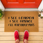 a door mat that says i see london i see france i see your underpants