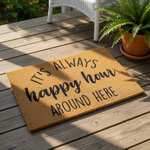 doormat, doormats, funny doormat, funny doormats, welcome mat, door mat, housewarming gift, happy hour doormat, funny welcome mat, new home gift, funny door mat, birthday gift, wedding gift