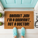 a door mat that says, i'm a doctor