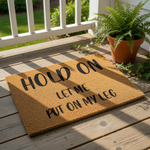 doormat, doormats, funny doormat, funny doormats, welcome mat, door mat, Housewarming gift, front door mat, funny welcome mat, New Home Gift, welcome doormat, closing gift, funny gift