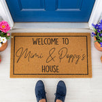 Custom Doormat: Welcome To Mimi & Poppy's House, Mother's Day