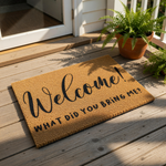 Funny Welcome Doormat with the text Welcome!