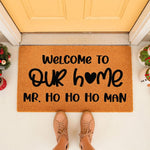 Christmas welcome doormat featuring the text Welcome to our home Mr.