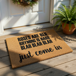 Funny doormat with the text Roses Are Red Rhyming Is Hard Blah Blah Blah Just Come In, featuring a natural coir fiber texture for a rustic front porch welcome mat that adds a humorous touch to your home entryway decor and floor