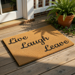 Funny Live Laugh Leave doormat with black cursive text on a natural coir fiber welcome mat, perfect for a front porch entry or housewarming decor that adds a humorous touch to your home entrance and outdoor floor mat collection.