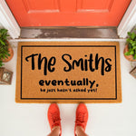 Funny personalized doormat for couples featuring a humorous quote about marriage proposals, displayed on a front porch.