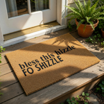 Funny doormat with humorous text bless this hizzle fo shizzle printed in black on a natural coir fiber welcome mat, perfect for a front porch entry or housewarming decor that adds a touch of personality to your home entrance.