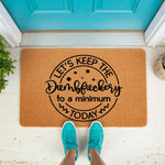 Funny doormat with the text Let's Keep The Dumbfuckery To A Minimum Today, a natural coir fiber welcome mat for your front porch that adds a humorous touch to your home entryway decor and makes a great housewarming gift for