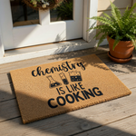 Chemistry Is Like Cooking doormat featuring science lab glassware icons on a natural coir welcome mat, perfect for a science teacher or chemist home decor, this durable outdoor floor mat adds a fun touch to any front porch
