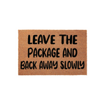 Leave The Package And Back Away Slowly Doormat