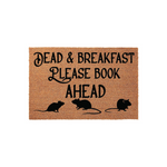 Dead & Breakfast Please Book Ahead Rat Doormat